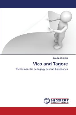 Vico and Tagore: The humanistic pedagogy beyond boundaries
