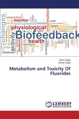 Metabolism and Toxicity Of Fluorides Image for Metabolism and Toxicity Of Fluorides