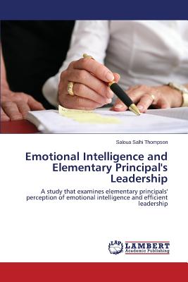 Image for Emotional Intelligence and Elementary Principal's Leadership