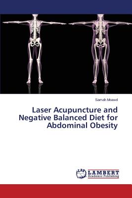 Laser Acupuncture and Negative Balanced Diet for Abdominal Obesity Image for Laser Acupuncture and Negative Balanced Diet for Abdominal Obesity