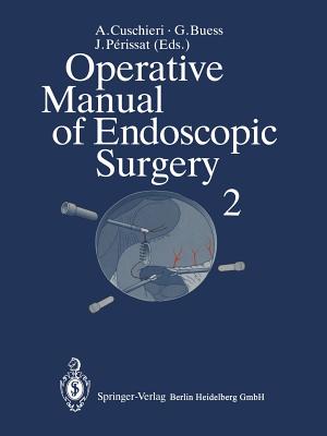 Operative Manual of Endoscopic Surgery 2