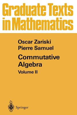 Commutative Algebra: Volume II (Graduate Texts in Mathematics, 29)