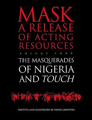 Touch and the Masquerades of Nigeria (European University Studies. Series III, History and Allied)