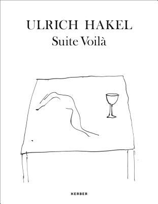 Ulrich Hakel: Suite Voil