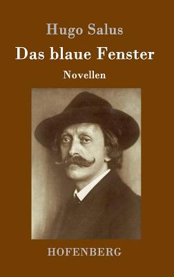 Das blaue Fenster: Novellen (German Edition)