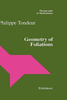 Image for Geometry of Foliations (Monographs in Mathematics)
