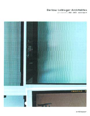 Barkow Leibinger : Work Report 1993-2001