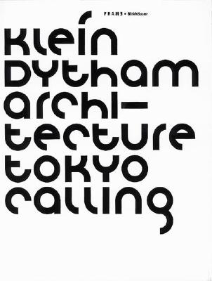 Klein Dytham Architecture: Frame Monographs of Contemporary Interior Architects
