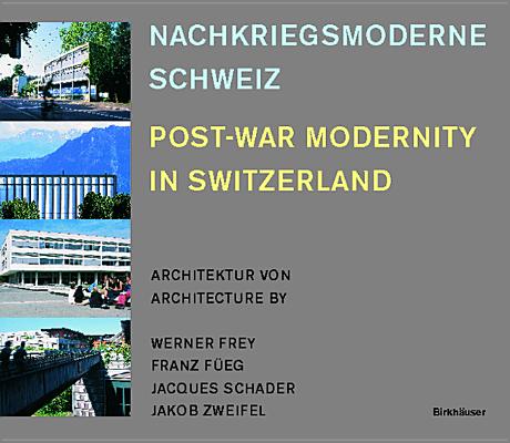 Post-War Modernity in Switzerland