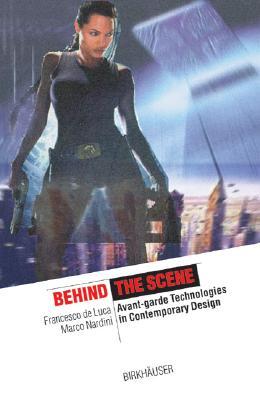 Behind the Scene: Avant-garde techniques in contemporary design