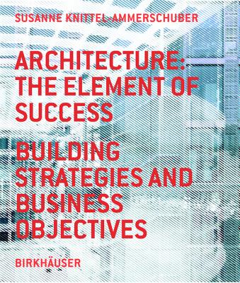 Architecture: the Element of Success