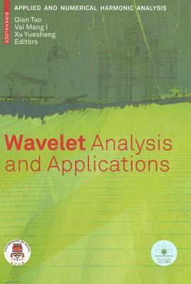 Wavelet Analysis and Applications (Applied and Numerical Harmonic Analysis)