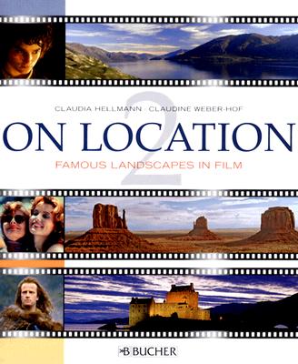 On Location 2: Famous Landscapes in Film