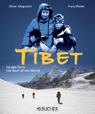 Tibet: Escape from the Roof of the World