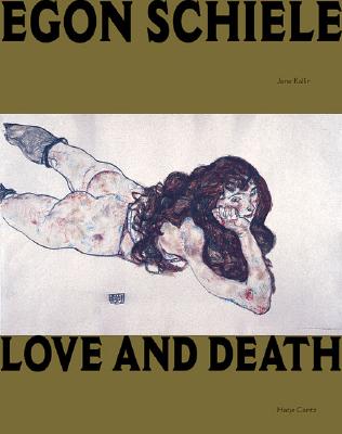 Egon Schiele: Love And Death