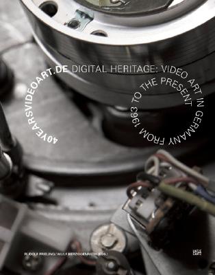 40 years Videoart.de: Digital Heritage: Video Art in Germany from 1963 to the Present