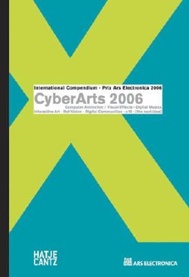 CyberArts 2006: International Compendium Prix Ars Electronica