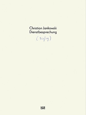 Christian Jankowski: Briefing