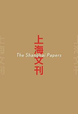 The Shanghai Papers