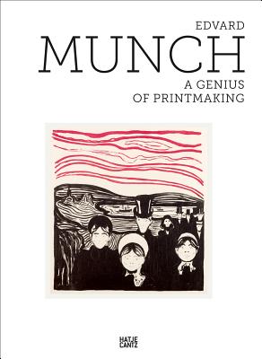 Image for Edvard Munch: A Genius of Printmaking
