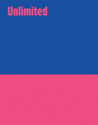 Unlimited Art Basel: 19-22 June 2014 (Art Basel Unlimited)