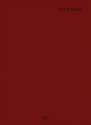 Matthias Steinkraus: Rote Rose