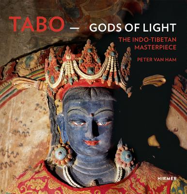 Tabo - Gods of Light: The Indo-Tibetan Masterpiece