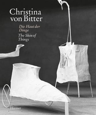Christina von Bitter: The Skin of Things (Edition Jurgen B. Tesch)