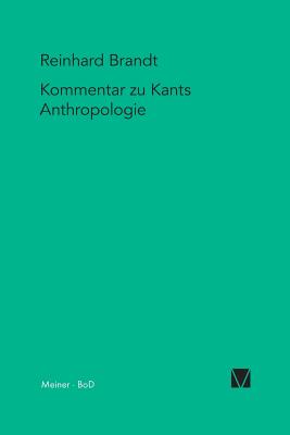 Image for Kritischer Kommentar zu Kants Anthropologie in pragmatischer Hinsicht (1798) (Kant-Forschungen) (German Edition)