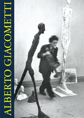 Image for Alberto Giacometti: Sculpture - Paintings - Drawings Alberto Giacometti: Sculpture - Paintings - Drawings
