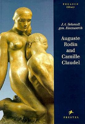Auguste Rodin and Camille Claudel (Pegasus Libraryeries)