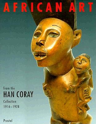 African Art from the Han Coray Collection, 1916-1928