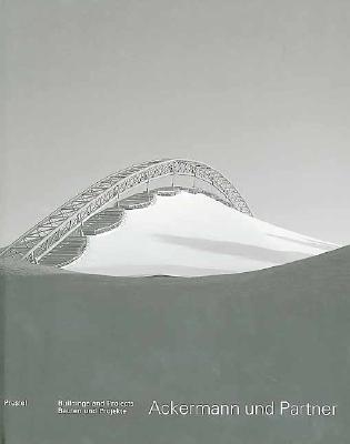 Ackermann Und Partner: Buildings and Projects 1978-1998 (Critical Perspectives) (English and German Edition)