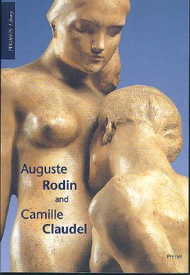 Auguste Rodin and Camille Claudel (Pegasus Library)