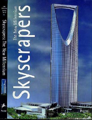 Skyscrapers: The New Millennium (Architecture)