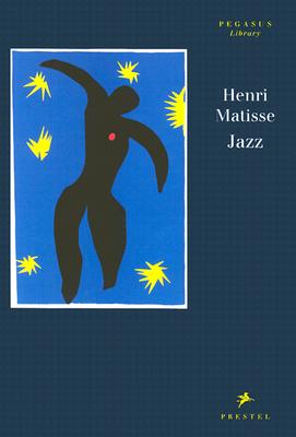 Henri Matisse: Jazz (Pegasus Library)