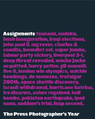 Assignments: The Press Photographer's Year