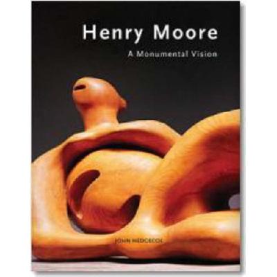 Henry Moore: Monumental Vision (Evergreen)