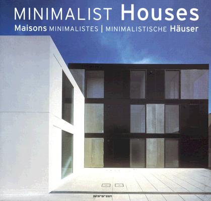 Minimalist Houses