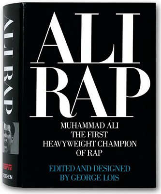 Image for Ali Rap: Muhammad Ali, the First Heavyweight Champion of Rap