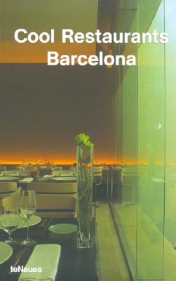 Image for Cool Restaurants Barcelona (English, German, French, Italian and Spanish Edition)