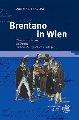 Brentano in Wien (Frankfurter Beitrage Zur Germanistik) (German Edition) [Hardcover] Pravida, Dietmar