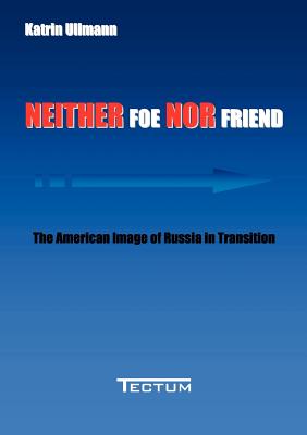 Neither Foe nor Friend (German Edition)