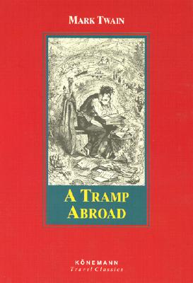 Image for A Tramp Abroad (Konemann Travel Classics)