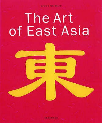 The Art of East Asia