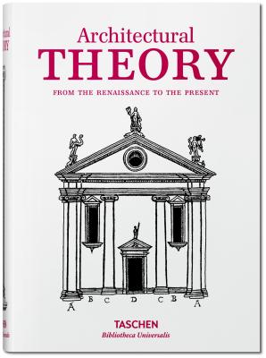 Architectural Theory: From the Renaissance to the Present