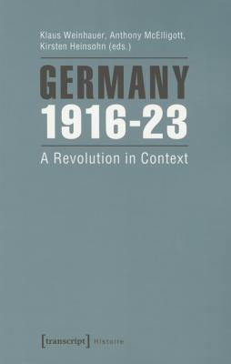 Germany 1916-23: A Revolution in Context (Histoire)