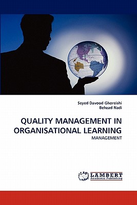 QUALITY MANAGEMENT IN ORGANISATIONAL LEARNING: MANAGEMENT