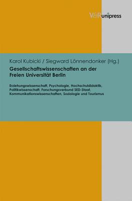 Gesellschaftswissenschaften an Der Freien Universitat Berlin: Erziehungswissenschaft, Psychologie, Hochschuldidaktik, Politikwissenschaft, . Freien . Der Freien Universitat Berlin, 6)