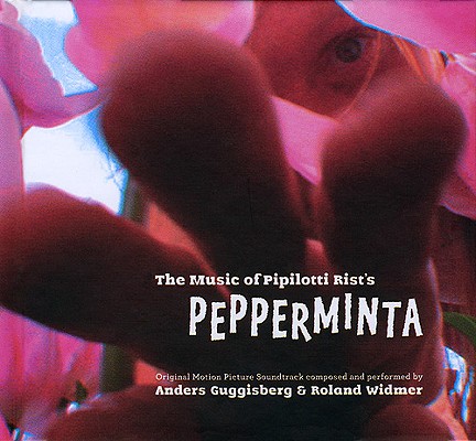 Image for The Music of Pipilotti Rist's Pepperminta: Original Motion Picture Soundtrack Book and CD